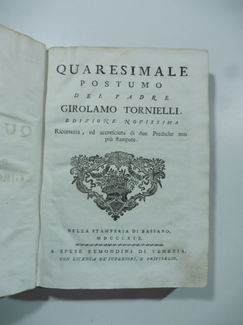 Quaresimale postumo... Edizione novissima ricorretta ed accresciuta di due Prediche non più stampate